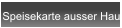 Speisekarte ausser Hau