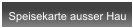 Speisekarte ausser Hau