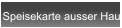 Speisekarte ausser Hau